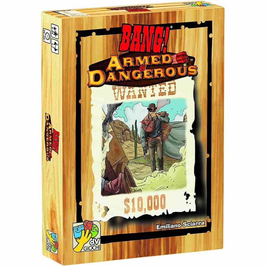 Bang! Armed &Dangerous