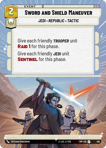 Sword and Shield Maneuver (510) (Hyperspace) (510) [Twilight of the Republic]