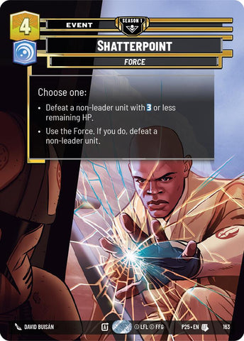 Shatterpoint (163) (163) [Sector and Regional Promos: Season 1]