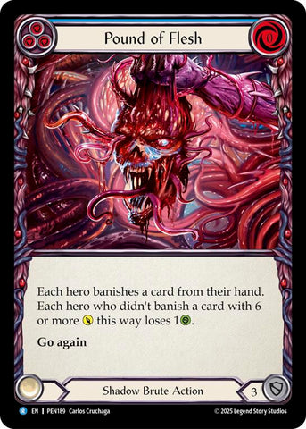 Pound Of Flesh (Blue) (Regular) [PEN189] (Compendium of Rathe)