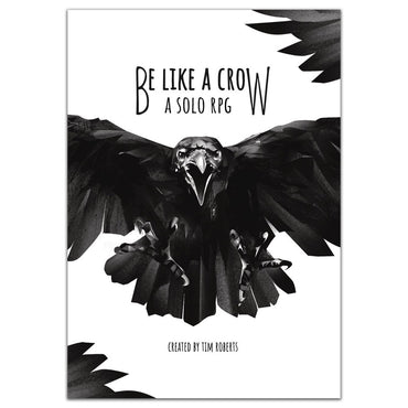 Be Like a Crow Solo RPG