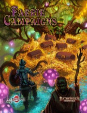 Pathfinder Adventure: Faerie Campaigns