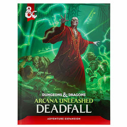 Dungeons and Dragons: Arcana Unleashed Deadfell