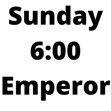 Sunday 6:00 Emperor Prerelease ticket - Sun, Jun 05 2022