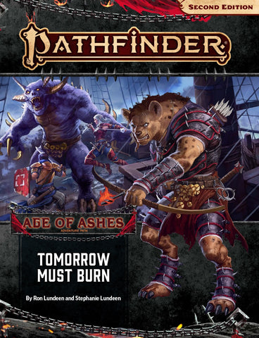 Pathfinder Adventure Path - Age of Ashes -Tomorrow must Burn - Part 3 of 6