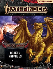 Pathfinder Adventure Path - Age of Ashes - Broken Promises - Part 6 of 6