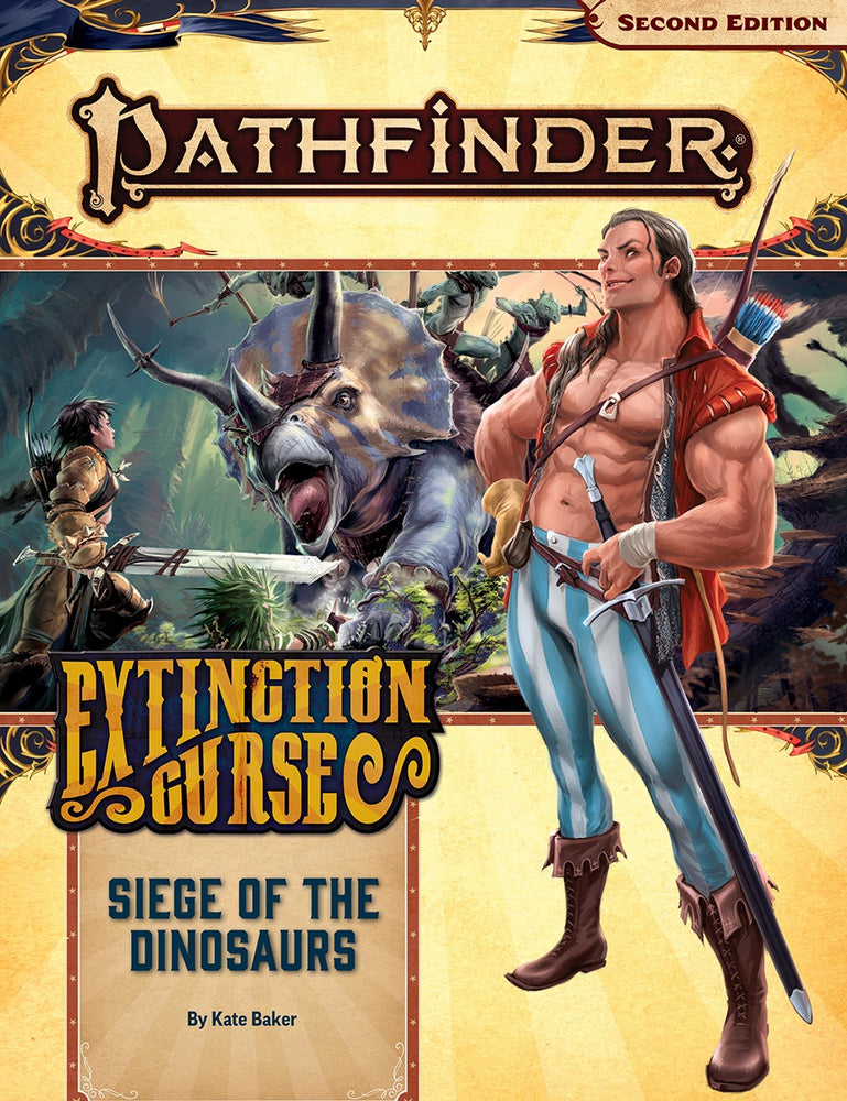 Pathfinder 2nd Edition Adventure Path - Extinction Curse - Siege of the Dinosaurs - 4 of 6