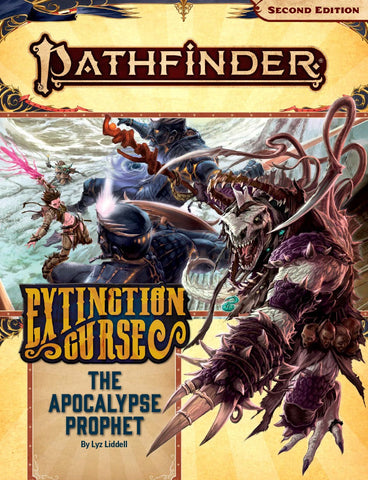 Pathfinder 2nd Edition Adventure Path - Extinction Curse - The Apocalypse Prophet - 5 of 6