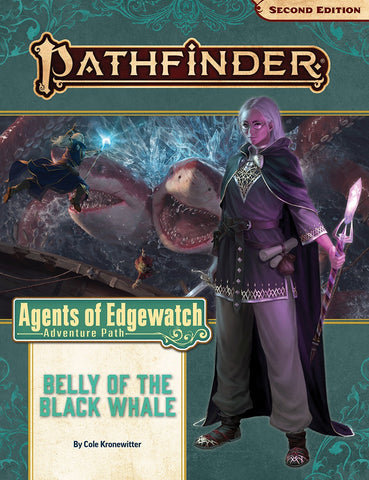 Pathfinder Adventure Path - Agents of Edgewatch- Belly of The Black Whale - Part 5 of 6