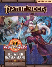 Pathfinder 2nd Edition Adventure Path - Fist of the Ruby Phoenix - Despair on Danger Island -1-6