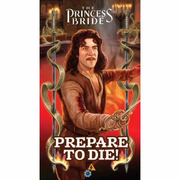 The Princess Bride: Prepare to Die!