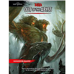 Dungeons and Dragons 5E: Rage of Demons - Out of the Abyss