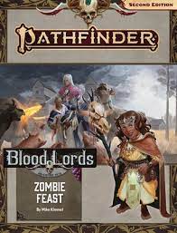 Pathfinder 2nd Edition Adventure Path - Blood Lords - Zombie Feast