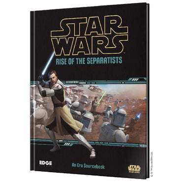 Star Wars RPG Rise of the Separatists Sourcebook