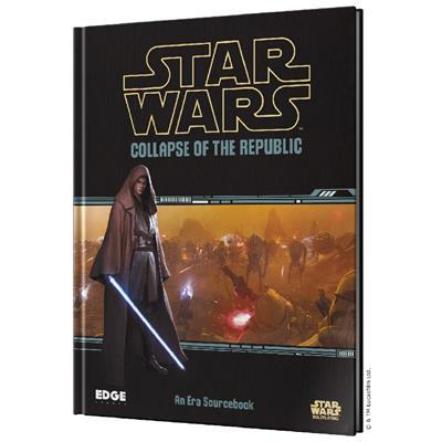 Star Wars RPG Collapse Of the Republic