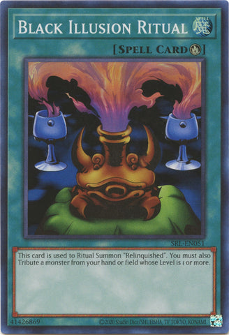 Black Illusion Ritual [SRL-EN051] Super Rare