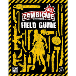 Zombicide Chronicles: The Role playing Game - Field Guide