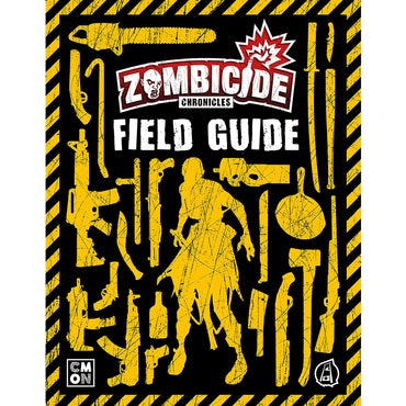 Zombicide Chronicles: The Role playing Game - Field Guide